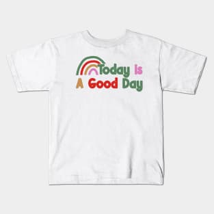 Good day rainbow Kids T-Shirt